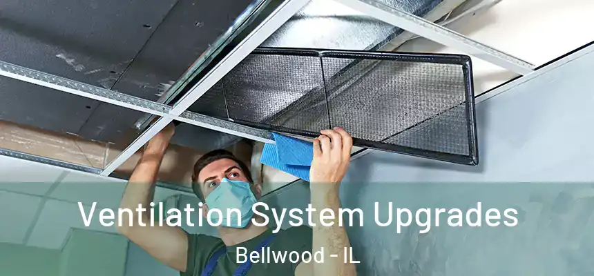  Ventilation System Upgrades Bellwood - IL